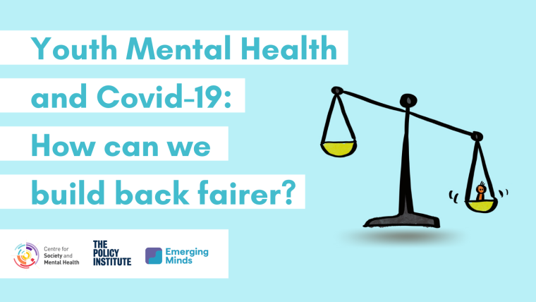 Light blue image with scales and text that says Youth mental Health and Covid -19: How can we build back fairer?